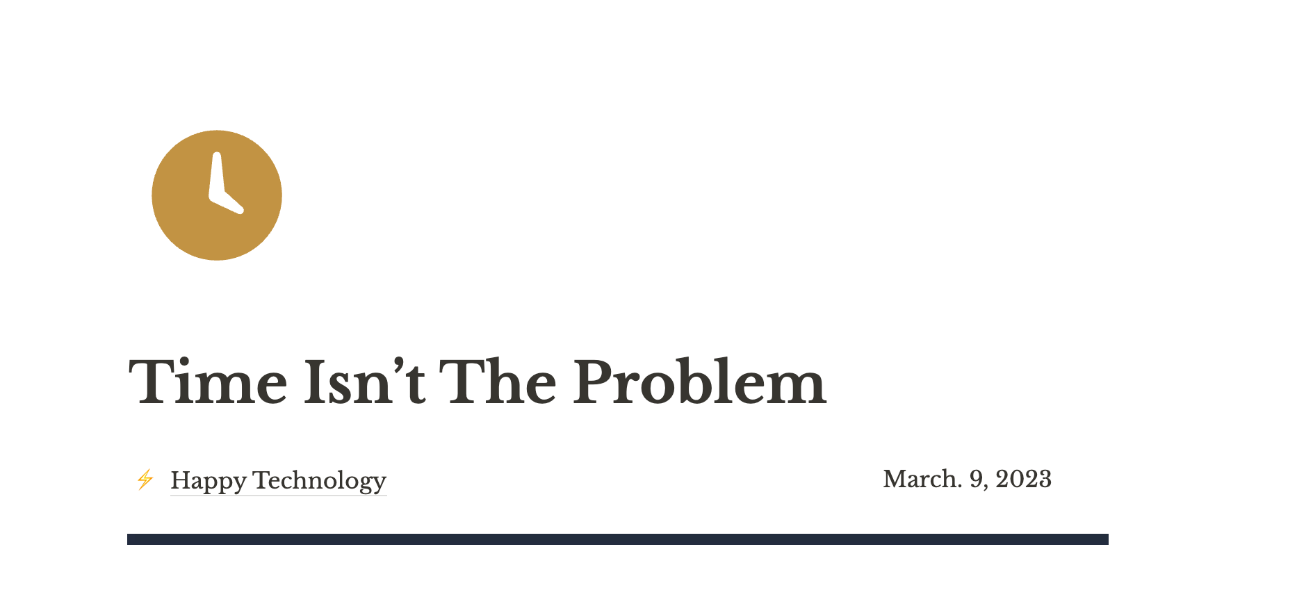 Time Is Not A Problem Time Isn’t The Problem